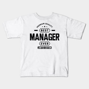 Manager - Best Manager Gift Kids T-Shirt